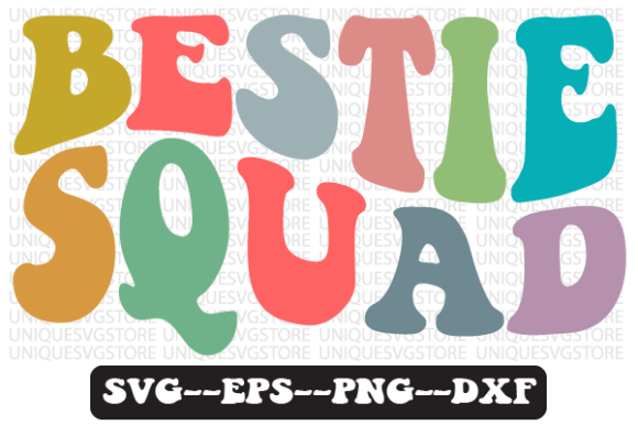 Bestie Squad Quote Retro Svg Design for Crafts and Graphics