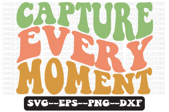 Capture Every Moment Retro Svg Design for Crafts and Graphics