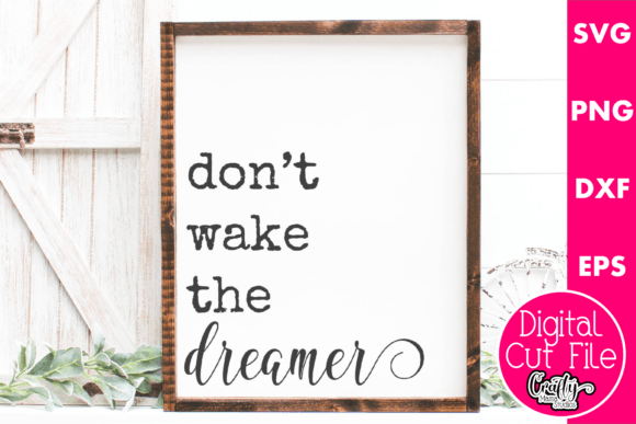 Don t Wake the Dreamer Graphics for Crafts and Creative Projects