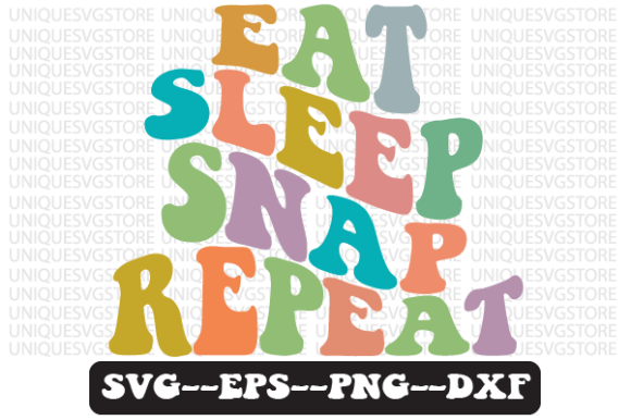 Eat Sleep Snap Repeat Retro Svg Design for Crafts and Graphics
