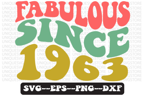 Fabulous Since 1963 Retro Svg Design for Crafts and Graphics