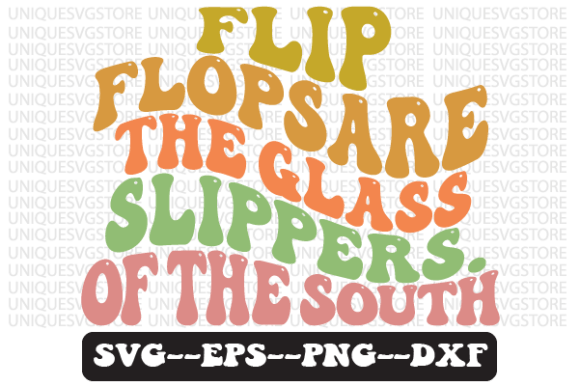 Flip Flopsare the Glass Slippers. of Svg for Crafts and Graphics
