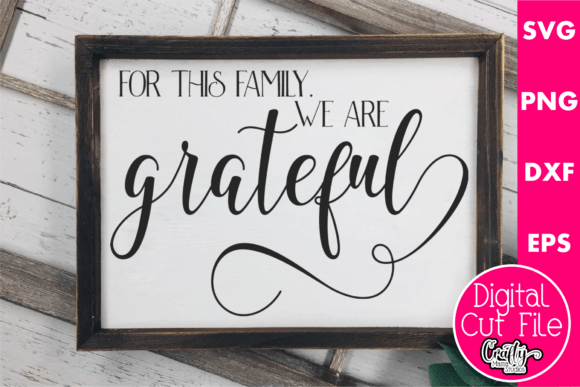 For This Family We Are Grateful Graphics for Blog and Website Use