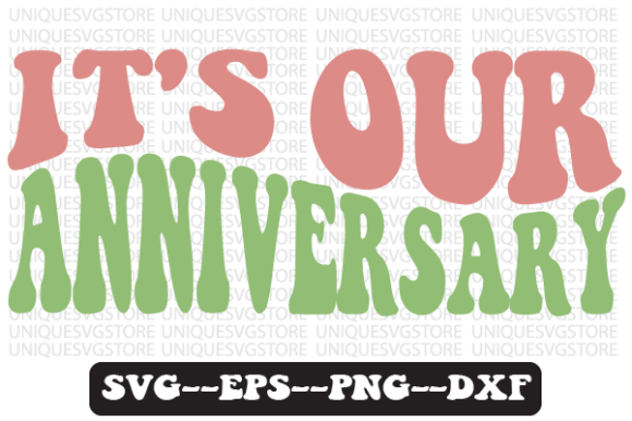 It's Our Anniversary Retro Svg Design for Blogs and Crafts