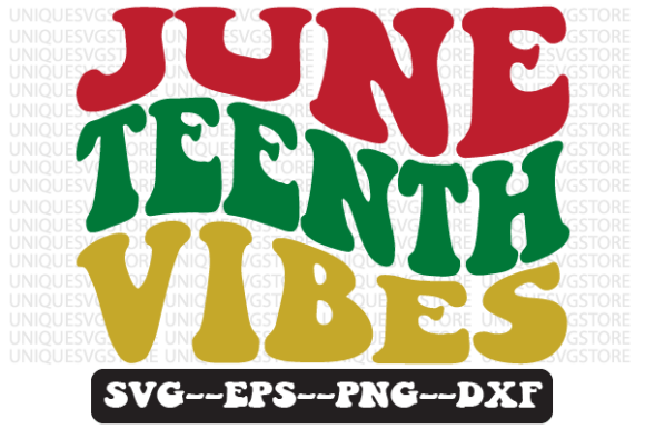 Juneteenth Vibes Quote Retro Svg Design for Crafts and Graphics