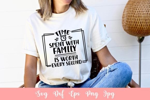 Time Spent with Family SVG for Crafts and Graphics