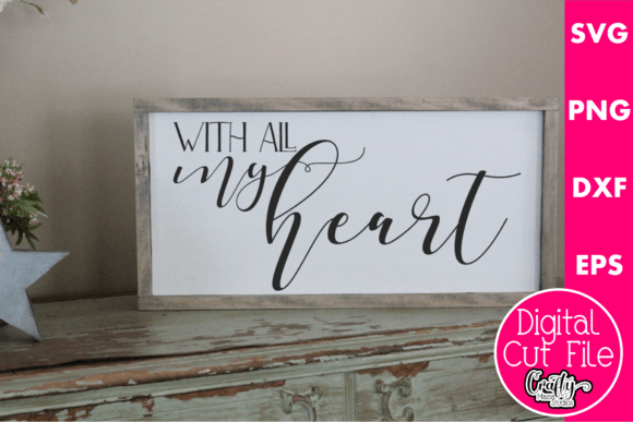 With All My Heart Graphic Design Asset for Crafts
